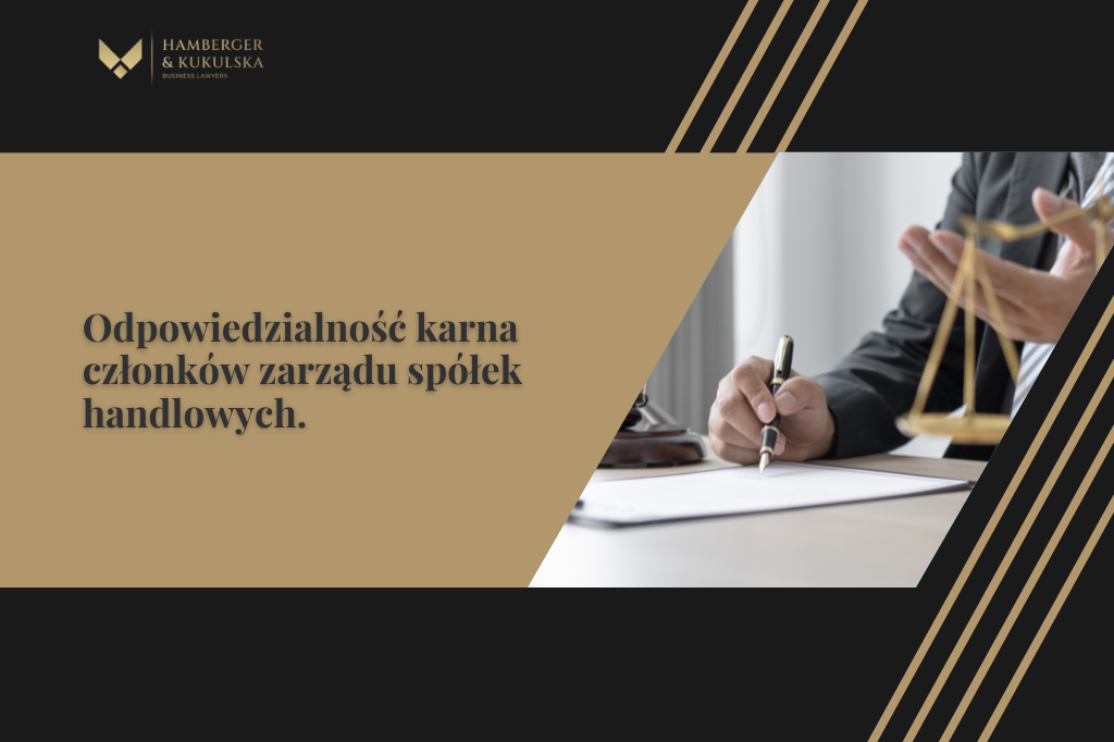 Odpowiedzialność karna członków zarządu spółek handlowych na podstawie przepisów Kodeksu Spółek Handlowych.