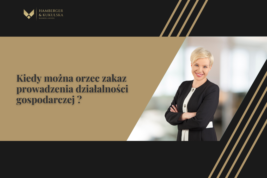 Kiedy można orzec zakaz prowadzenia działalności gospodarczej ?